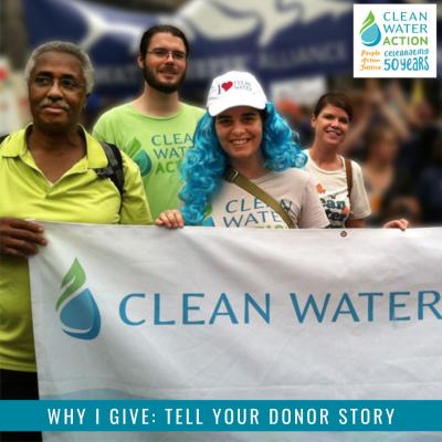 Clean Water 50: Why You Support | Clean Water Action